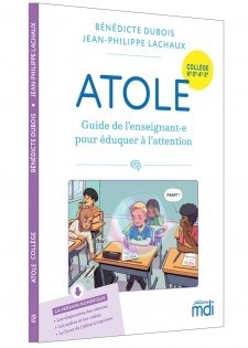 20ansEI_eclairer_atole_guide_enseignant_pour_éduquer_a_attention 20ansEI_eclairer_atole_guide_enseignant_pour_éduquer_a_attention